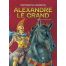 Alexandre le Grand - Ξενόγλωσσα - Foreign languages στο diaplasibooks.gr